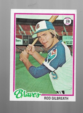 1978 TOPPS ROD GILBREATH #217