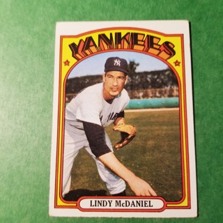 1972 - TOPPS BASEBALL CARD HI NO. 513 - LINDY McDANIEL - YANKEES