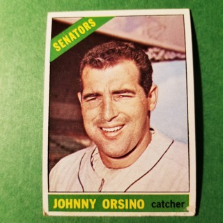 1966 - TOPPS BASEBALL CARD NO. 77 - JOHNNY ORSINO - SENATORS