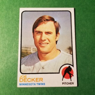 1973 - TOPPS BASEBALL CARD NO. 311 - JOE DECKER - TWINS