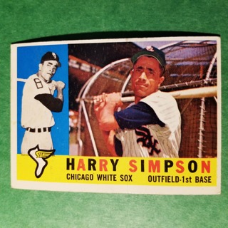 1960 - TOPPS EXMT - NRMT  BASEBALL CARD NO. 180 - HARRY SIMPSON - WHITE SOX