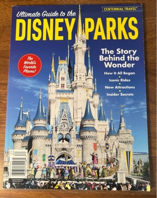 Ultimate Guide to the Disney Parks