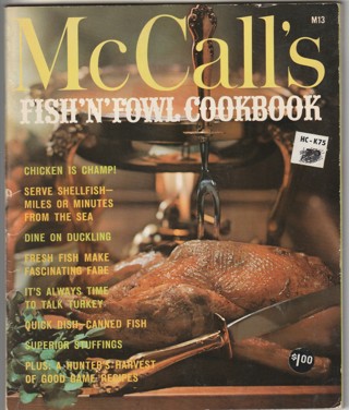 Recipe Book, Soft Covered Book: McCall's Fish & Fowl Cookbook