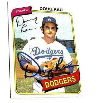 Autographed 1980 Topps #527 Doug Rau-Dodgers