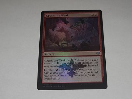 Magic the gathering mtg Crush the Weak foil card Kaldheim