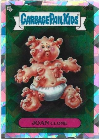 2023 GARBAGE PAIL KIDS JOAN CLONE ATOMIC REFRACTOR CARD