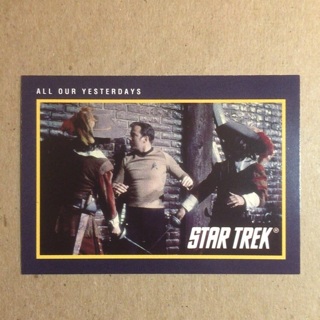 1991 Star Trek Series II 25th Ann. Trading Card | ALL OUR YESTERDAYS | Card # 231