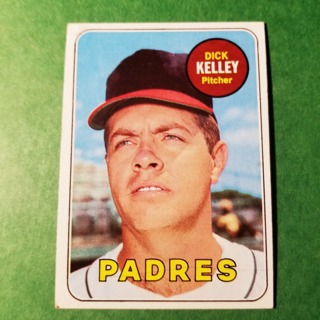 1969 - TOPPS BASEBALL CARD NO. 359 - DICK KELLEY - PADRES