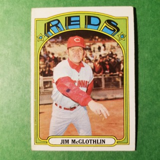 1972 - TOPPS BASEBALL CARD NO. 236 - JIM McGLOTHLIN - REDS