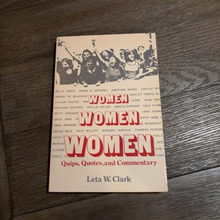 Women: Quips, Quotes, and Commentary