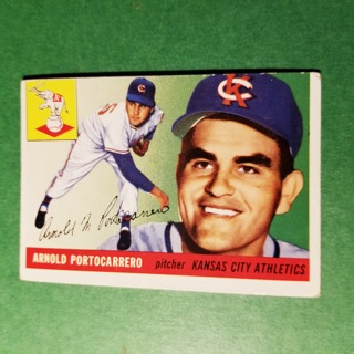 1955 - TOPPS BASEBALL CARD NO. 77 - ARNOLD PORTOCARRERO - A'S