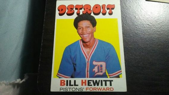 1971/1972 TOPPS BILL HEWITT DETROIT PISTONS BASKETBALL CARD# 23