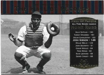 2001 UPPER DECK JOSH GIBSON HALL OF RECORDS CARD