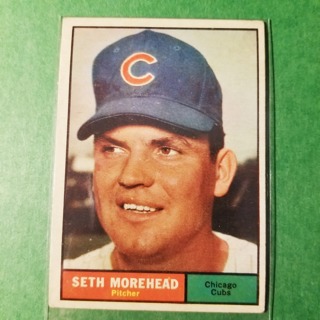 1961 - TOPPS BASEBALL CARD NO. 107 - SETH MOREHEAD - CUBS