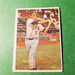 1957 - TOPPS BASEBALL CARD NO. 188 - FELIX MANTILLA  - BRAVES