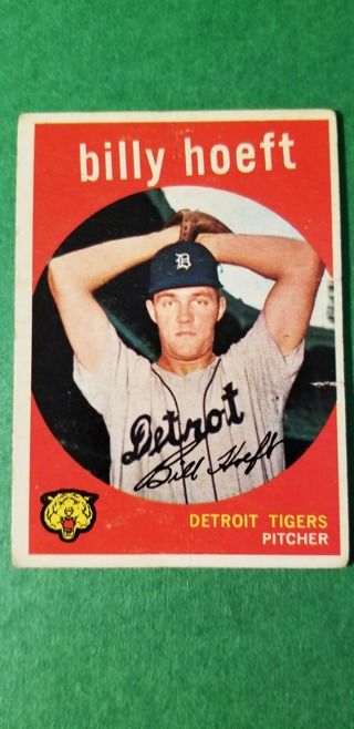 1959 - TOPPS EXMT - NRMT BASEBALL - CARD NO. 343 - BILLY HOEFT - TIGERS