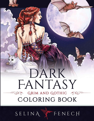 Gothic Fantasy Dark Adult Coloring Book: Drawing Pages Of Beauty, To Relax & Encourage Creativity
