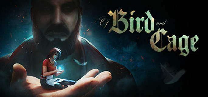 Of Bird and Cage Steam Key