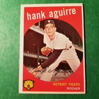 1959 - TOPPS EXMT - NRMT BASEBALL - CARD NO. 36 - HANK AGUIRRE - TIGERS