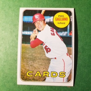 1969 - TOPPS BASEBALL CARD NO. 609 - PHILL GAGLIANO - CARDINALS