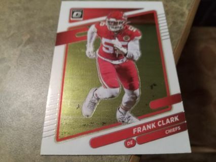 2021 DONRUSS OPTIC FRANK CLARK KANSAS CITY CHIEFS FOOTBALL CARD# 36