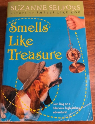 Smells Like Treasure by Suzanne Selfors 