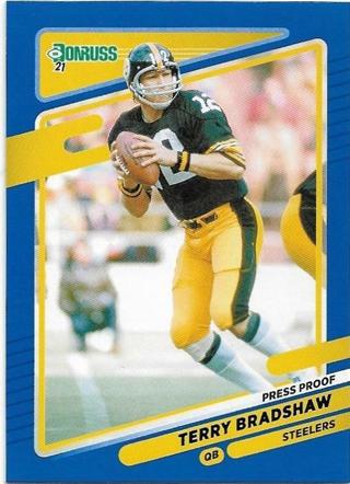 2021 DONRUSS TERRY BRADSHAW BLUE PREES PROOF CARD