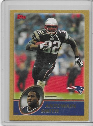 Antowain Smith 2003 Topps Gold #219 /499