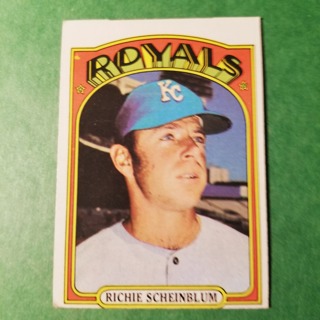 1972 - TOPPS BASEBALL CARD NO. 468 - RICHIE SCHEINBLUM - ROYALS