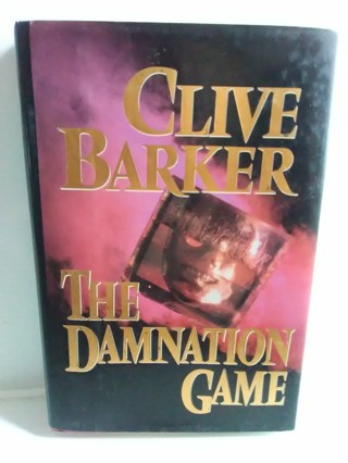 The Damnation Game by Clive Barker - hardcover book