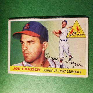 1955 - TOPPS BASEBALL CARD NO. 89 - JOE FRAZIER - CARDINALSS