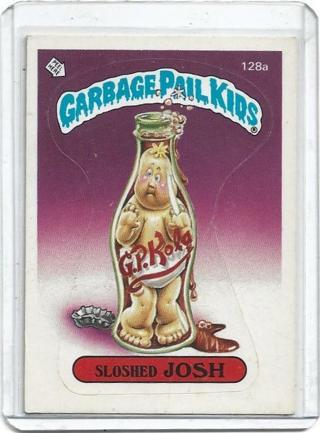 1986 TOPPS GARBAGE PAIL KIDS SLOSHED JOSH CARD