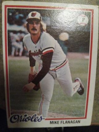 1978 TOPPS MIKE FLANAGAN BALTIMORE ORIOLES BASEBALL CARD# 341