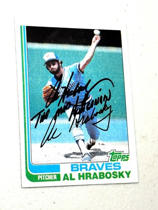 Autographed 1982 Topps Atlanta Braves Baseball Card #393 Al Hrabosky-"The Mad Hungarian"