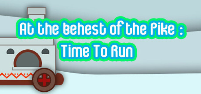 At the behest of the Pike: Time To Run (Steam Key)