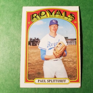 1972 - TOPPS BASEBALL CARD NO. 315 - PAUL SPLITTORFF - ROYALS