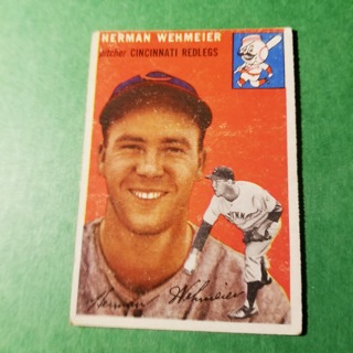 1954 - TOPPS BASEBALL CARD NO. 162 - HERMAN  WEHMEIER - REDLEGS