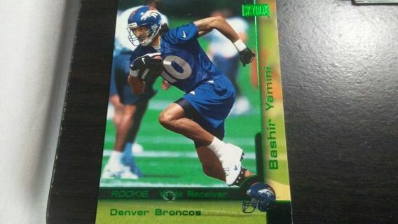 2000 FLEER ROOKIE BASHIR YAMINI DENVER BRONCOS FOOTBALL CARD# 215