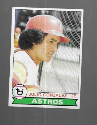 1979 TOPPS JULIO GONZALEZ #268