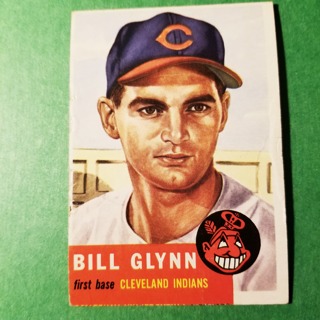 1953 - TOPPS BASEBALL CARD NO. 171 - BILL GLYNN - INDIANS