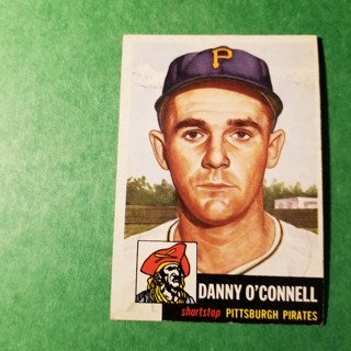 1953 - TOPPS BASEBALL CARD NO. 107 - DANNY O'CONNELL - PIRATES
