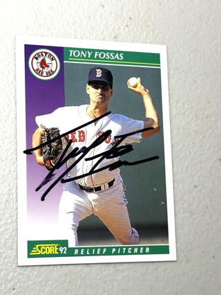 1992 Score #389 Tony Fossas Boston Red Sox Signed Card Autographed