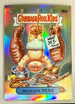 Garbage Pail Kids CHROME Series 5 - Delicate Tess #192 REFRACTOR Foil 2022