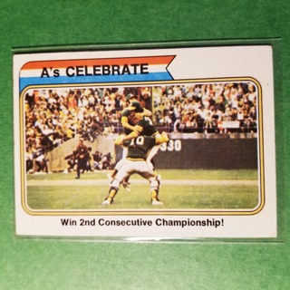 1974 - TOPPS BASEBALL CARD NO. 479 - A'S CELEBRATE - NRMT+