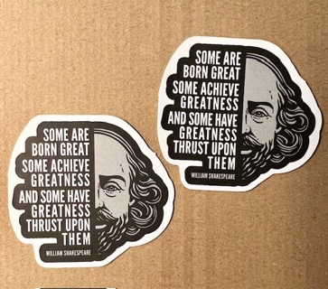 2 STICKERS - WILLIAM SHAKESPEARE theme - for laptops/water bottles/etc