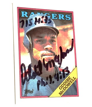 Autographed Topps 1988 617 Oddibe McDowell Rangers/with 715 Hits & Bible Verse Inscription 