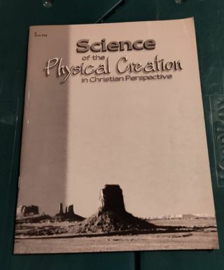 Unused Book Science of the Physical Creation In Christian Perspective 9th Quiz Key
