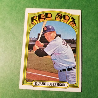 1972 - TOPPS BASEBALL CARD HI NO. 543 - DUANE JOSEPHSON- RED SOX