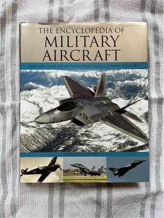 The Encyclopedia of Military Aircraft.