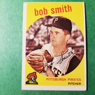 1959 - TOPPS BASEBALL CARD NO. 83 - BOB SMITH - PIRATES - SHARP